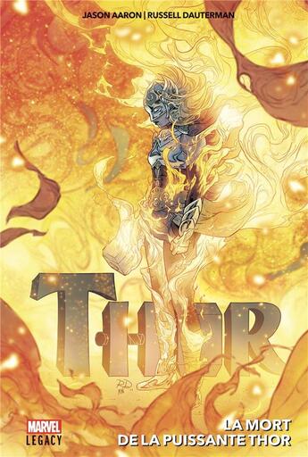 Couverture du livre « Thor : la mort de la puissante Thor » de Jason Aaron et Russell Dauterman aux éditions Panini