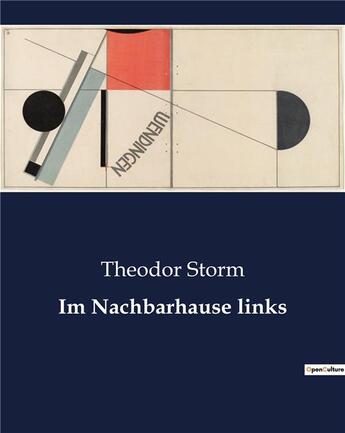 Couverture du livre « Im Nachbarhause links » de Theodor Storm aux éditions Culturea