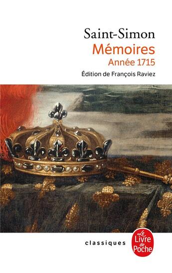 Couverture du livre « Mémoires : Années 1715 » de Louis De Saint-Simon aux éditions Le Livre De Poche