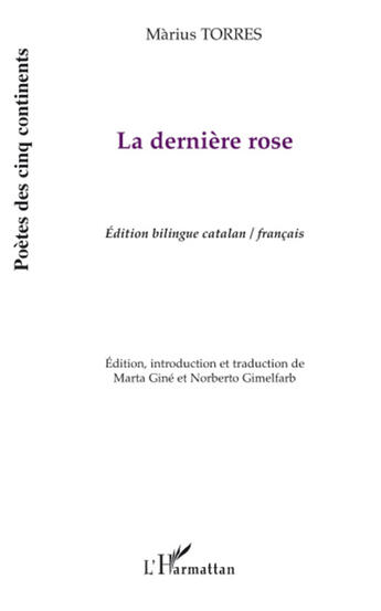 Couverture du livre « La dernière rose » de Marius Torres aux éditions L'harmattan