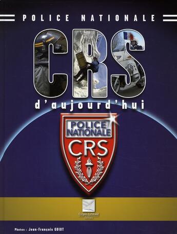 Couverture du livre « CRS d'aujourd'hui » de  aux éditions Crepin Leblond