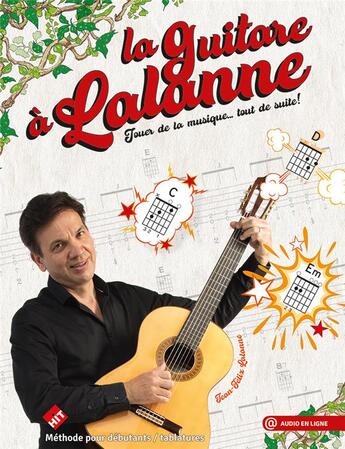 Couverture du livre « La guitare à Lalanne » de Jean-Felix Lalanne aux éditions Hit Diffusion