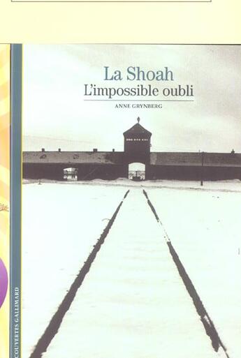 Couverture du livre « La shoah - l'impossible oubli » de Anne Grynberg aux éditions Gallimard