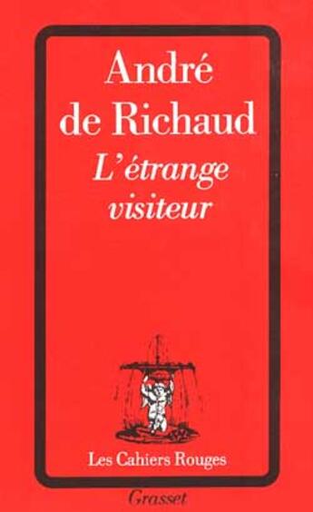 Couverture du livre « L'Etrange Visiteur » de De Richaud-A aux éditions Grasset Et Fasquelle