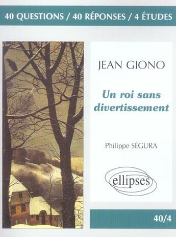 Couverture du livre « Giono, un roi sans divertissement » de Segura aux éditions Ellipses Marketing