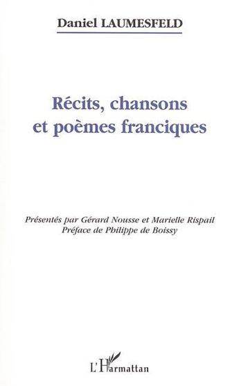 Couverture du livre « Récits, chansons et poèmes franciques » de Daniel Laumesfeld aux éditions L'harmattan