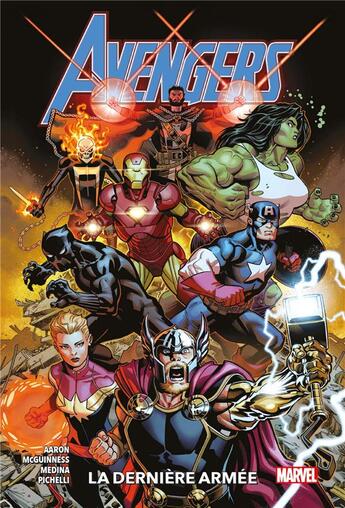 Couverture du livre « Avengers t.1 : la dernière armée » de Jason Aaron et Ed Mcguinness aux éditions Panini