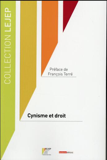 Couverture du livre « Cynisme et droit » de  aux éditions Lejep