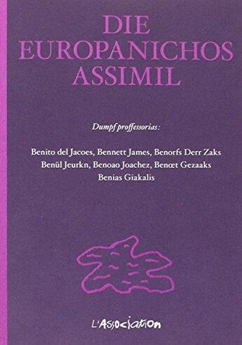 Couverture du livre « Die europanichos assimil » de Jacques aux éditions L'association
