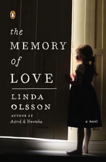 Couverture du livre « The Memory of Love » de Linda Olsson aux éditions Penguin Group Us