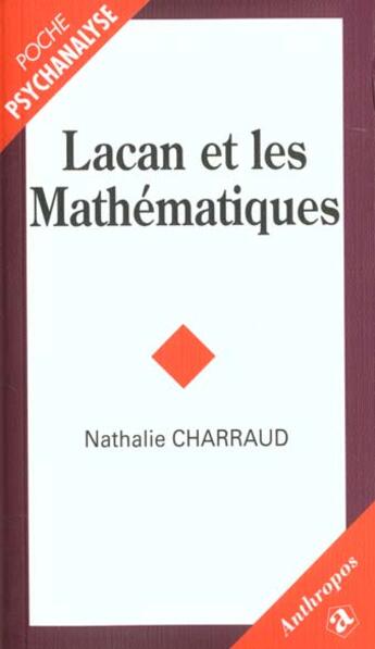 Couverture du livre « Lacan et les mathématiques » de Nathalie Charraud aux éditions Economica