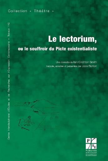 Couverture du livre « Le lectorium, ou le souffroir du picte existentialiste » de Iain Crichton Smith aux éditions Pu De Saint Etienne