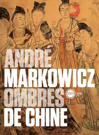 Couverture du livre « Ombres de chine » de Andre Markowicz aux éditions Inculte