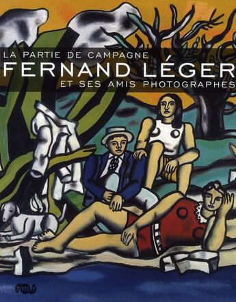 Couverture du livre « La partie de campagne ; Fernand Léger et ses amis photographes » de  aux éditions Reunion Des Musees Nationaux
