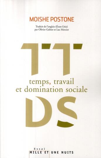 Couverture du livre « Temps, travail et domination sociale » de Moishe Postone aux éditions Mille Et Une Nuits