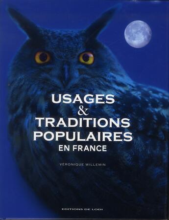Couverture du livre « Légendes et traditions populaires » de Veronique Willemin aux éditions De Lodi