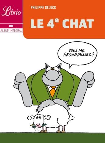 Couverture du livre « Le Chat Tome 4 » de Philippe Geluck aux éditions J'ai Lu