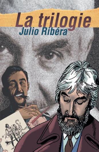 Couverture du livre « La trilogie » de Julio Ribera aux éditions Bamboo