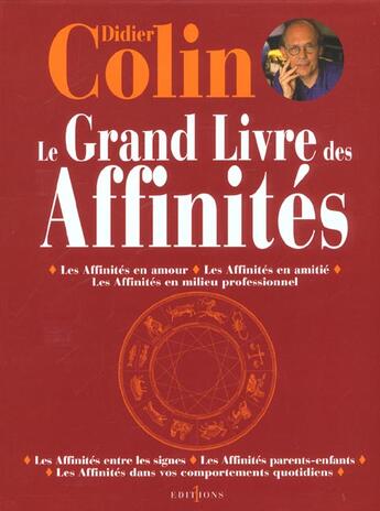 Couverture du livre « Le Grand Livre des Affinités » de Didier Colin aux éditions Editions 1