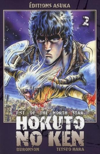 Couverture du livre « Hokuto no Ken - fist of the north star Tome 2 » de Buronson et Tetsuo Hara aux éditions Kaze