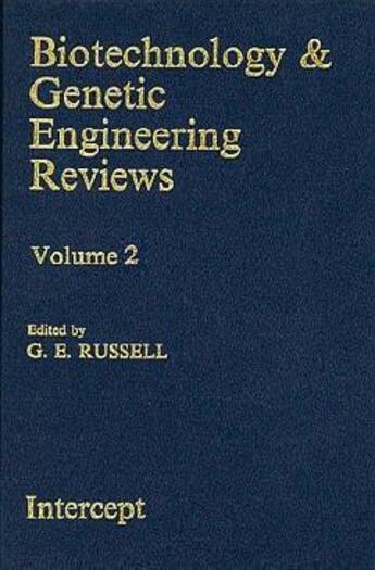 Couverture du livre « Biotechnology genetic engineering reviews t.2 » de Russell aux éditions Intercept