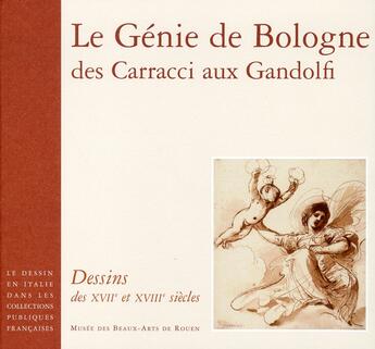 Couverture du livre « Le génie de bologne ; des carracci aux gandolfi » de  aux éditions Gourcuff Gradenigo