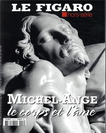 Couverture du livre « Michel-Ange, le corps et l'âme » de  aux éditions Societe Du Figaro