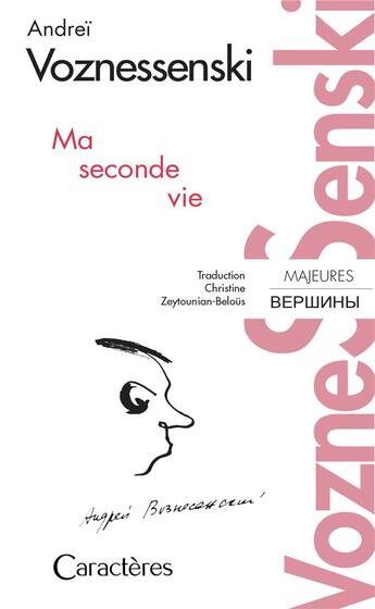 Couverture du livre « Ma seconde vie » de Andrei Voznessenski aux éditions Caracteres