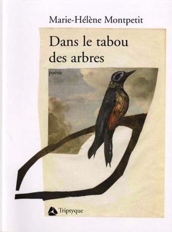 Couverture du livre « Dans le tabou des arbres » de Montpetit Marie Hele aux éditions Triptyque