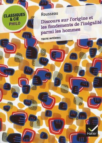 Couverture du livre « Discours sur l'origine et les fondements de l'inégalité » de Jean-Jacques Rousseau aux éditions Hatier