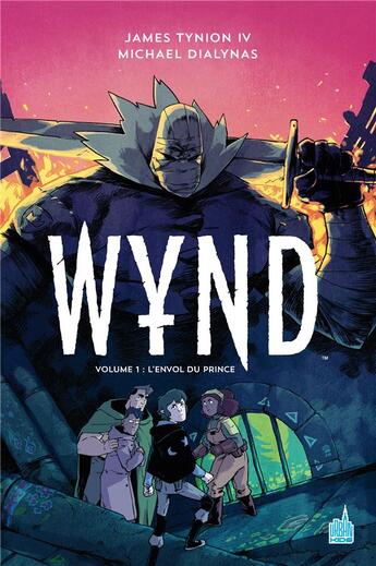 Couverture du livre « Wynd t.1 : l'envol du prince » de James Tynion et Michael Dialynas aux éditions Urban Comics
