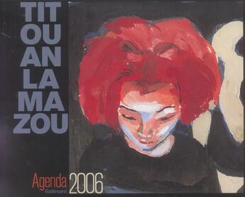 Couverture du livre « Agenda 2006 » de Titouan Lamazou aux éditions Gallimard-loisirs