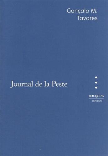 Couverture du livre « Journal de la peste » de Goncalo M. Tavares aux éditions Bouquins