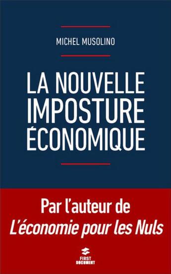 Couverture du livre « La nouvelle imposture économique » de Michel Musolino aux éditions First