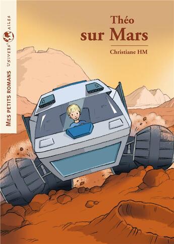 Couverture du livre « Théo sur Mars » de Anne-Sophie Droulers et Christiane Hm aux éditions Aquar'ailes
