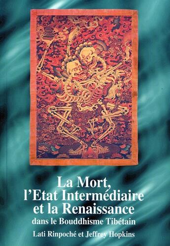 Couverture du livre « Mort. l'etat intermediaire et renaissance » de Hopkins/Rinpoche aux éditions Dharma