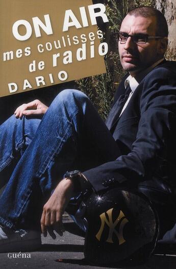 Couverture du livre « Mes coulisses de radio » de Dario aux éditions Guena