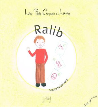 Couverture du livre « Ralib » de Nadia Kourouma aux éditions Les Petits Croqueurs De Livres