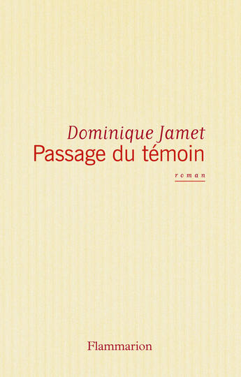 Couverture du livre « Passage du témoin » de Michel Jamet aux éditions Flammarion