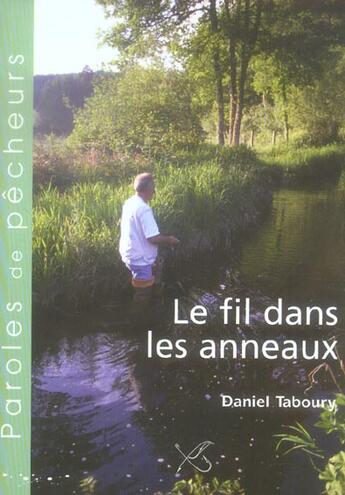 Couverture du livre « Fil Dans Les Anneaux (Le) » de Daniel Taboury aux éditions Autre Vue