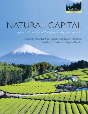 Couverture du livre « Natural Capital: Theory and Practice of Mapping Ecosystem Services » de Peter Kareiva aux éditions Oup Oxford