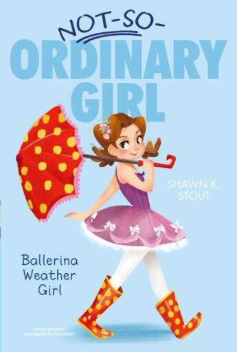 Couverture du livre « Ballerina Weather Girl » de Shawn K. Stout aux éditions Aladdin