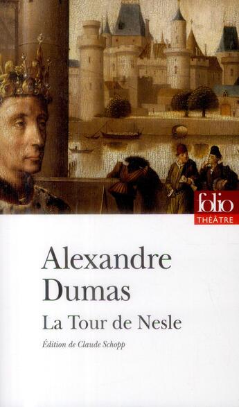Couverture du livre « La tour de Nesle » de Alexandre Dumas aux éditions Folio