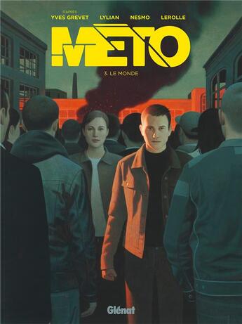 Couverture du livre « Méto t.3 : le monde » de Yves Grevet et Lylian et Nesmo aux éditions Glenat