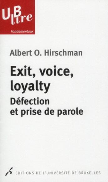 Couverture du livre « Exit voice loyalty defection et prise de parole » de Hirschman Alber aux éditions Universite De Bruxelles