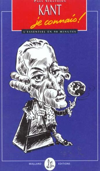 Couverture du livre « Kant, Je Connais » de Paul Strathern aux éditions Mallard