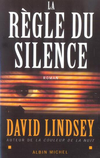 Couverture du livre « La Regle Du Silence » de David Lindsey aux éditions Albin Michel