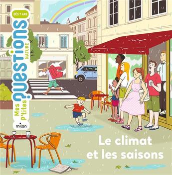 Couverture du livre « Le climat et les saisons » de Pascale Hedelin et Giulia Sagramola aux éditions Milan