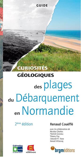 Couverture du livre « Plages du débarquement Normandie ; curiosités géologiques (2e édition) » de Renaud Coueffe aux éditions Brgm