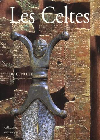 Couverture du livre « Les Celtes » de Barry Cunliffe aux éditions Errance